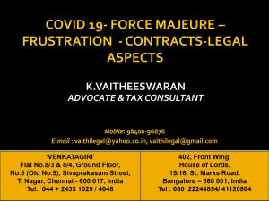 COVID 19- FORCE MAJEURE – FRUSTRATION - CONTRACTS-LEGAL ASPECTS