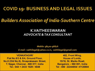 COVID 19 - BUSINESS AND LEGAL ISSUES (Builders Association of India Southern Centre)