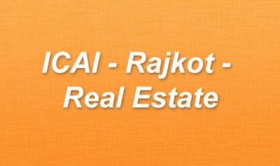 ICAI - Rajkot - Real Estate - 08.06.2014