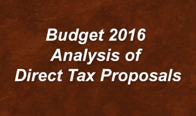 Budget 2016 Analysis of Direct Tax Proposals
